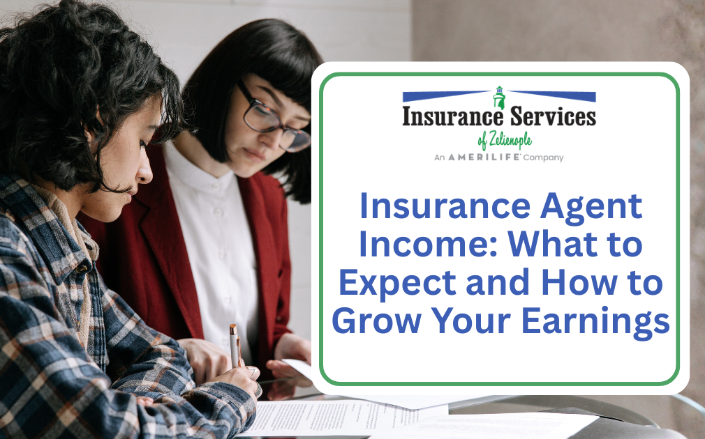 Insurance Agent Income: How Much You Can Make Starting Out and How to Grow It